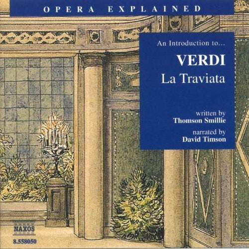 Verdi - La Traviata: Introduction To Verdi - Music CD