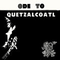 Ode To Quetzalcoatl [LP] Vinyl Record
