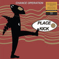 Chance Operation - Place Kick - Vinyl Record