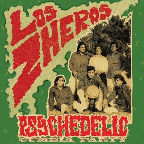 Los Zheros - Psychedelic Cumbia Party - Vinyl Record