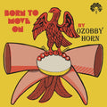 Born To Move On [LP] Vinyl Record