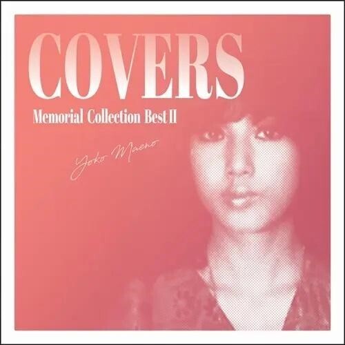 Maeno,yoko - Memorial Collection Best Ii: Covers - Music CD