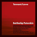 Tennant / Lowe - Battleship Potemkin [Remastered]