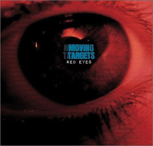 Moving Targets - Red Eyes - Vinyl Record