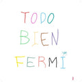 Fermi - Todo Bien - Vinyl Record