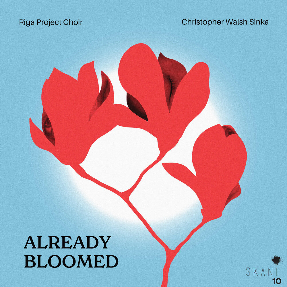 Riga Project Choir - Already Bloomed: Contemporary Latvian Women Composers [CD]