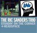 Sanders,ric Trio - Standing On The Corner + Headspace - Music CD