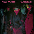 New Math - Gardens - Vinyl Record