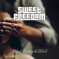 Sweet Freedom - Blind Leading The Blind - Music CD