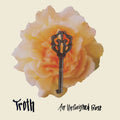 Troth - Unfinished Rose [LP]