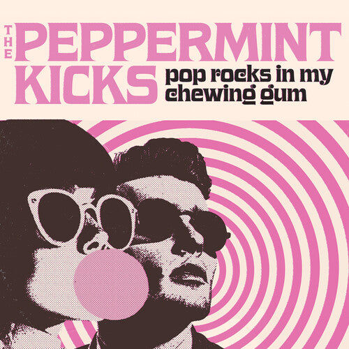 Peppermint Kicks - Pop Rocks In My Chewing Gum - Music CD