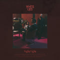 White Lies - Night Light [Indie Exclusive Clear LP]