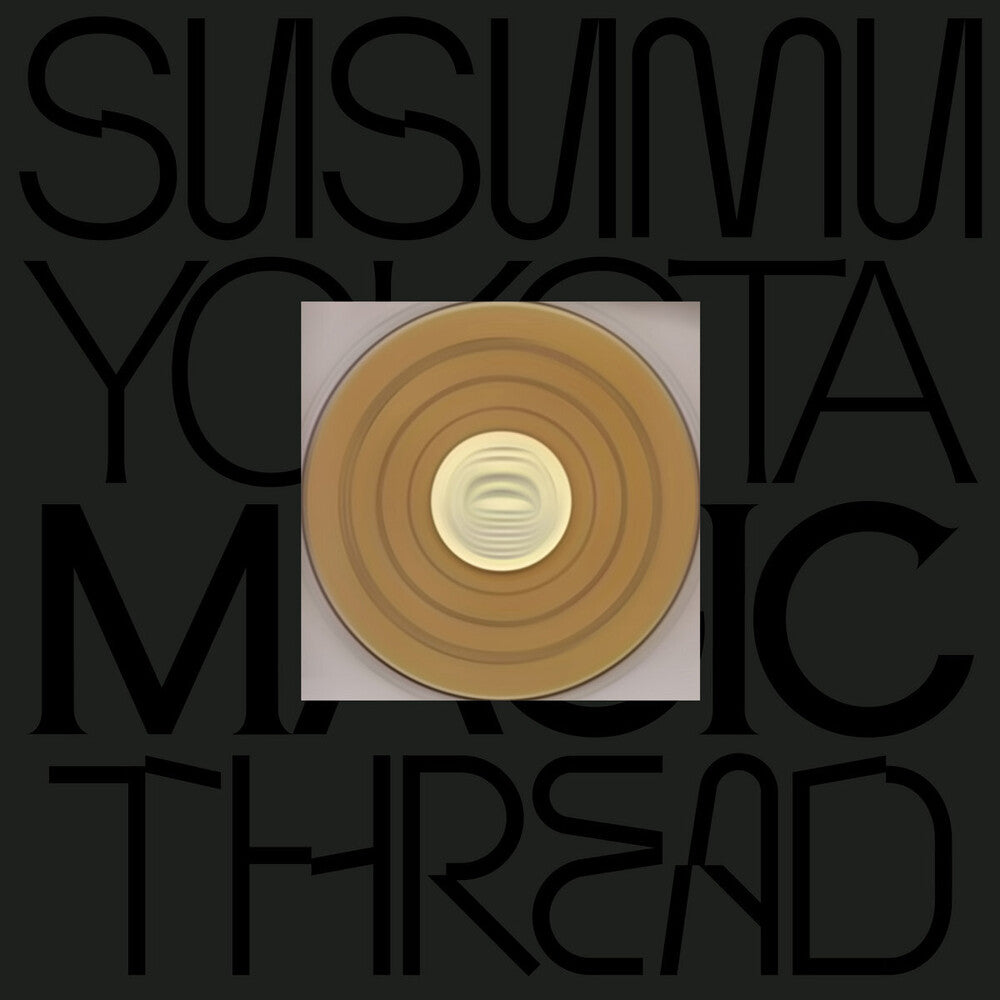 Susumu Yokota - Magic Thread (Skintone Edition) [CD]