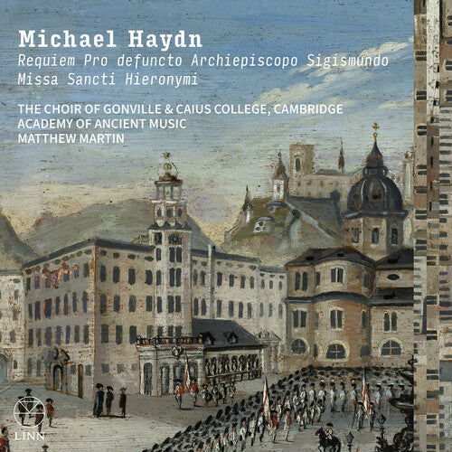 Cambridge The Choir Of Gonville & Caius College - Michael Haydn: Requiem Pro Defuncto Archiepiscopo - Music CD