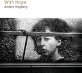 Anders Hagberg Flutes - With Hope - Music CD