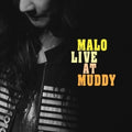 Malo - Malo Live At Muddy - Music CD