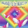 Journey To The Heart 4: Music For Massage / Var - Journey To The Heart 4: Music For Massage / Var - Music CD