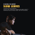 Slow Leaves - In Solitude For Company - Vinyl Record