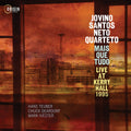 Santos Neto,jovino - Mais Que Tudo: Live At Kerry Hall 1995 - Music CD