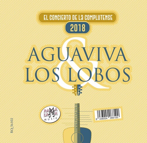Aguaviva Y Los Lobos - El Concierto De La Complutense 2018 - Music CD