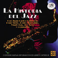 Calderon,juan Carlos / Nieto,pepe / Iturralde - La Historia Del Jazz - Music CD