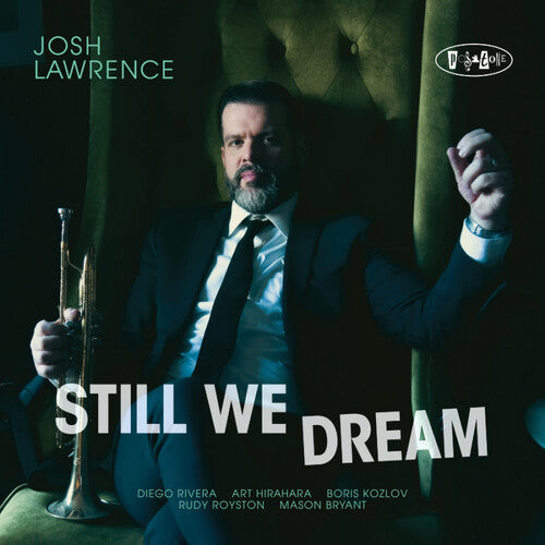 Lawrence,josh - Still We Dream - Music CD