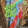Never Walk Alone [LP] Vinyl Record