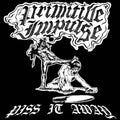 Piss It Away [LP] Vinyl Record