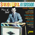 Speedy West In Session: Man Of Steel - 1948-1960 - Speedy West In Session: Man Of Steel - 1948-1960 - Music CD