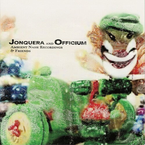 Jonquera & Officium - Ambient Nash Recordings & Friends - Vinyl Record