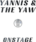Yannis & The Yaw - Onstage