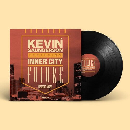 Saunderson,kevin - Future (detroit Mixes) - Vinyl Record