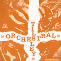 Tilsley Orchestral No.10 [LP] Vinyl Record