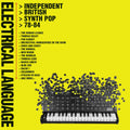 Electrical Language: Independent British Synth Pop - Electrical Language: Independent British Synth Pop - Music CD
