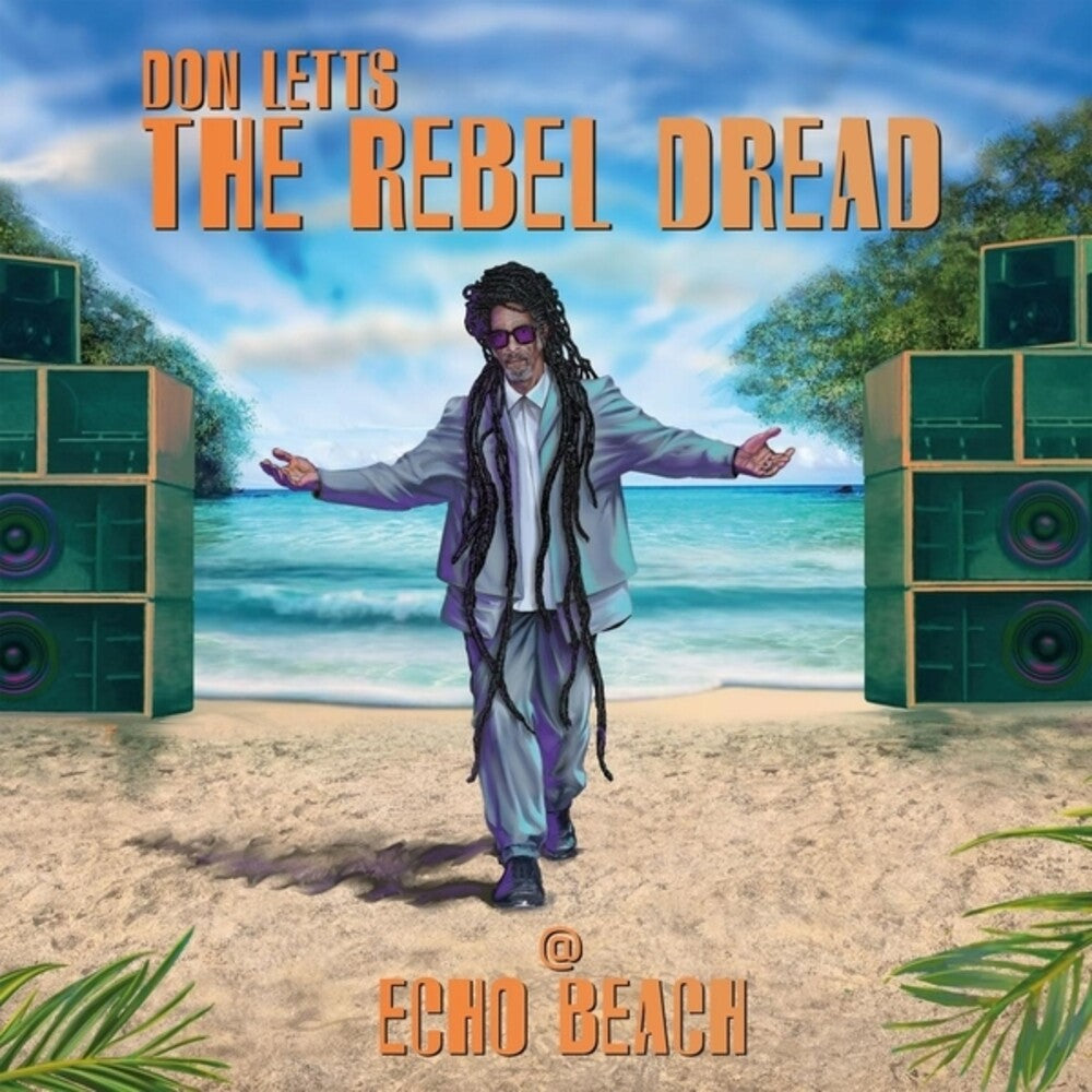 Don Letts - Rebel Dread At Echo Beach [LP]
