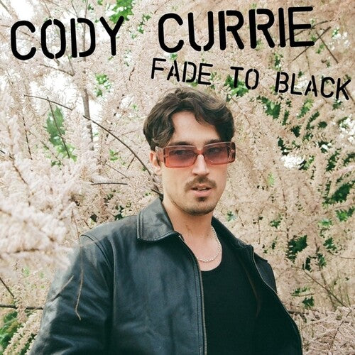 Currie,cody - Fade To Black - Vinyl Record