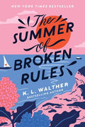 Walther,kl - Summer Of Broken Rules - Books