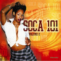 Soca 101 2 / Various - Soca 101 2 / Various - Music CD