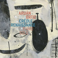 Ortiz,aruan - Creole Renaissance - Piano Solo - Music CD