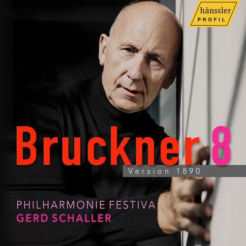 Philharmonie Festiva - Anton Bruckner: Sym No. 8 In C Minor Version 1890 - Music CD