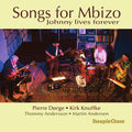 Dorge,pierre - Songs For Mbizo - Music CD