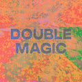 Double Magic [Colored Vinyl] (Grn) (Eco) (Aus) Vinyl Record