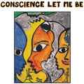 Conscience Let Me Be / Various - Conscience Let Me Be / Various [LP]