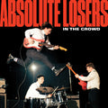 Absolute Losers - In The Crowd - Vinyl Record