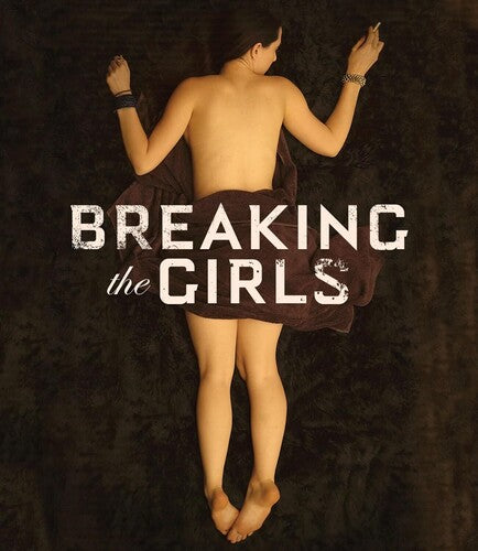 Breaking The Girls - Breaking The Girls - Blu-ray