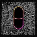 Lack Of Afro - Love Dealer - Music CD