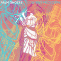 Palm Ghosts - Content Providers - Vinyl Record