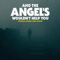 Angel's Wouldn't Help You / Various - Angel's Wouldn't Help You / Various - Music CD