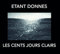 Etant Donnes - Les Cent Jours Clairs - Music CD