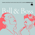 Pasini,gaspare - Ball & Boss - Music CD